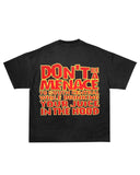 "Don't Be A Menace" Bootleg Tee