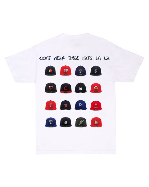 "Don't Wear These Hats In LA" Tee