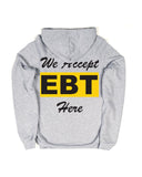 "EBT" (Gray) Hoodie - BOB'S LIQUOR STORE